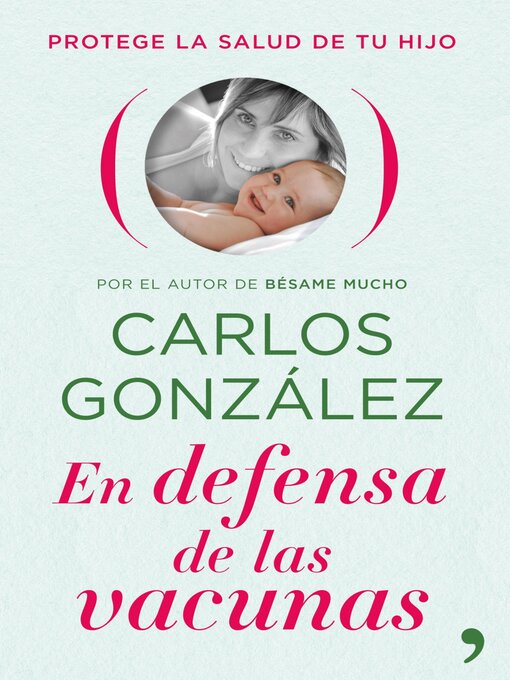 Title details for En defensa de las vacunas by Carlos González - Available